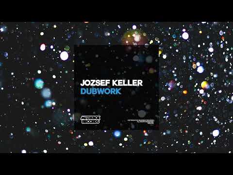 Jozsef Keller - Dubwork (Original Mix)