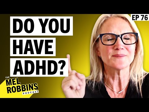 The TRUTH About ADHD in Adults | The Mel Robbins Podcast