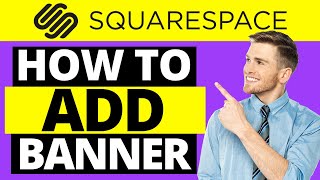 How To Add A Banner On Squarespace Website