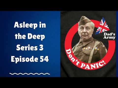 Asleep in the Deep Series 3 Episode 54