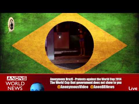 Anonymous Brazil: Protests against the World Cup 2014 [english]