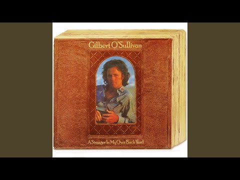 You Are You - Gilbert O'Sullivan