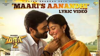 Maari 2 - Maari’s Aanandhi  Update | Dhanush | Ilaiyaraaja | Yuvan Shankar Raja | Balaji Mohan