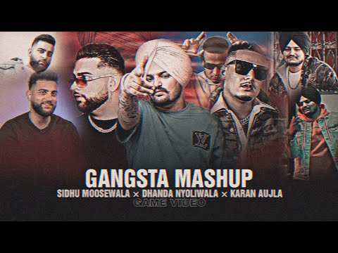 GANGSTA MASHUP - SIDHU × DHANDA × KARAN | GAME VIDEO | KJR | LATEST MADHUP 2025 #tranding