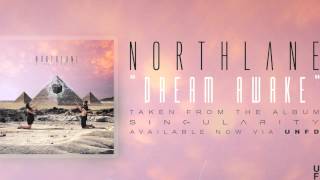 Northlane - Dream Awake