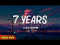 Lukas Graham - 7 Years (Lyrics)  |🍀Lyrics Video | 🍀Mix Lyrics | 🍀Playlist Lyrics 2024