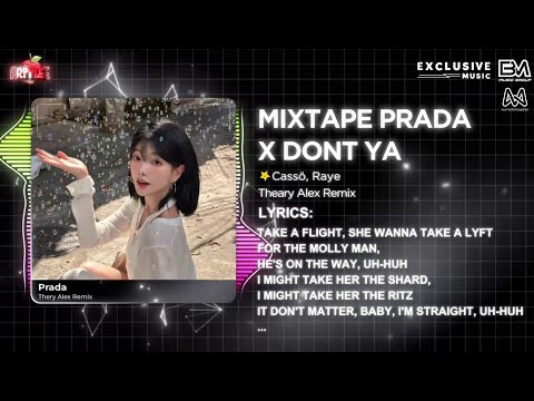 Mixtape 4in1 - Prada x Dont Ya x Hik Hik x Oh Oh Oh - Theary Alex Remix | Full Nhạc Bắt Ma Slex