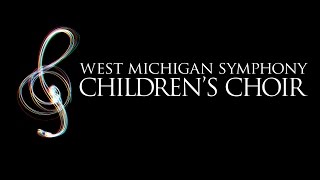 West Michigan Symphony Children&#39;s Choir
