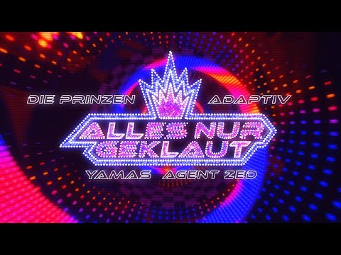 Die Prinzen, Adaptiv, YAMAS, Agent Zed - Alles nur geklaut (Official Lyric Video)