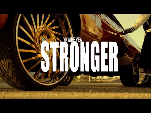 YKWIHF Vea - Stronger (Official Music Video)