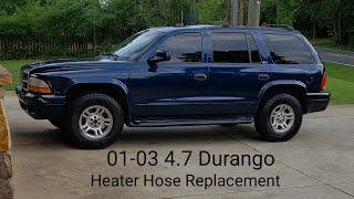 01-03 4.7 Durango Heater Hose Replacement