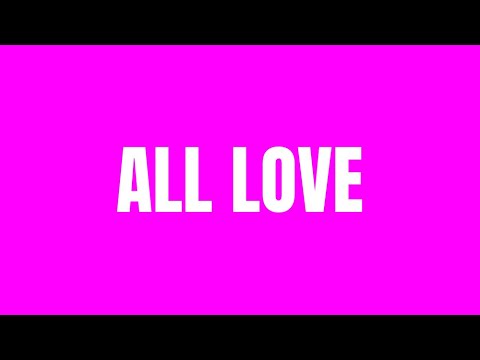All Love - (Sped up) - King Sis
