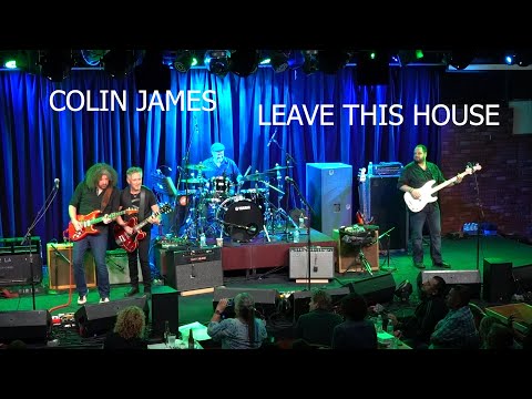 Colin James Leave This House LIVE!! @ the Coachhouse Bob By Request & musicUcansee.com