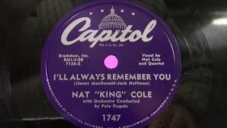 Nat "King" Cole: I"ll always remember you.