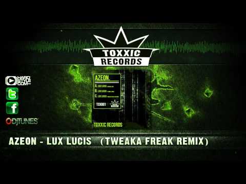 Azeon - Lux Lucis (Tweaka Freak Remix) (HQ Preview)