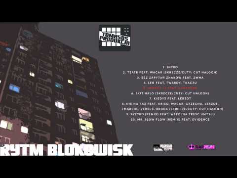 5. TomasBS - Spokój III ft. Ajwerson / RYTM BLOKOWISK EP 2013