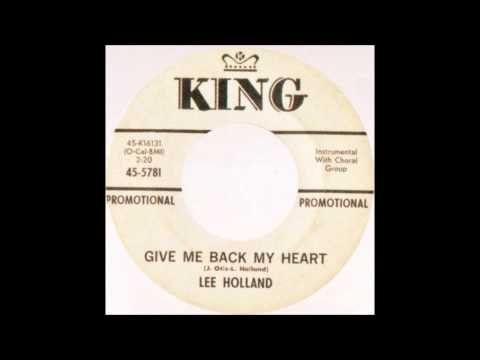 Lee Holland Give Me Back My Heart  (1963)