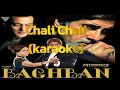 Chali Chali Baghban (Karaoke with english lyrics)