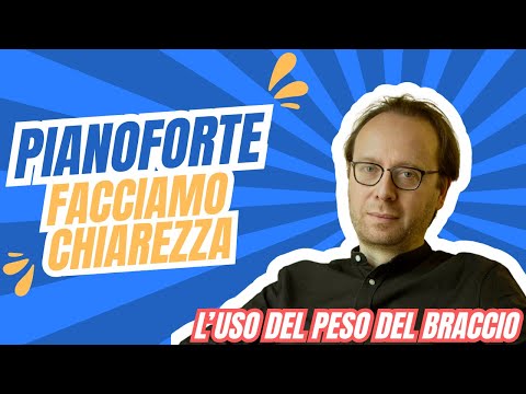 The weight of the arm on the piano