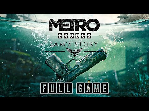 Metro Exodus: Sam's Story - Full Game Hardcore Walkthrough 2K 60FPS PC (No Commentary)