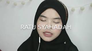 Download lagu Ratu Syahadah cover by wani mp3