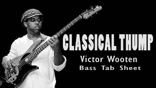 Victor Wooten - Classical Thump (Official Bass Tab Sheet) By Chami's Bass