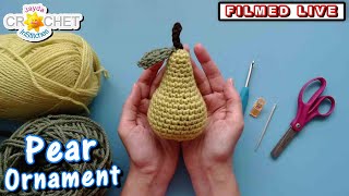 Stuffed Pear Ornament - LIVE Crochet Workshop - November 18, 2024