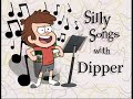 Silly Songs With Dipper