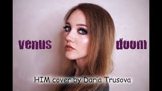 HIM - Venus Doom (acoustic cover by Daria Trusova)