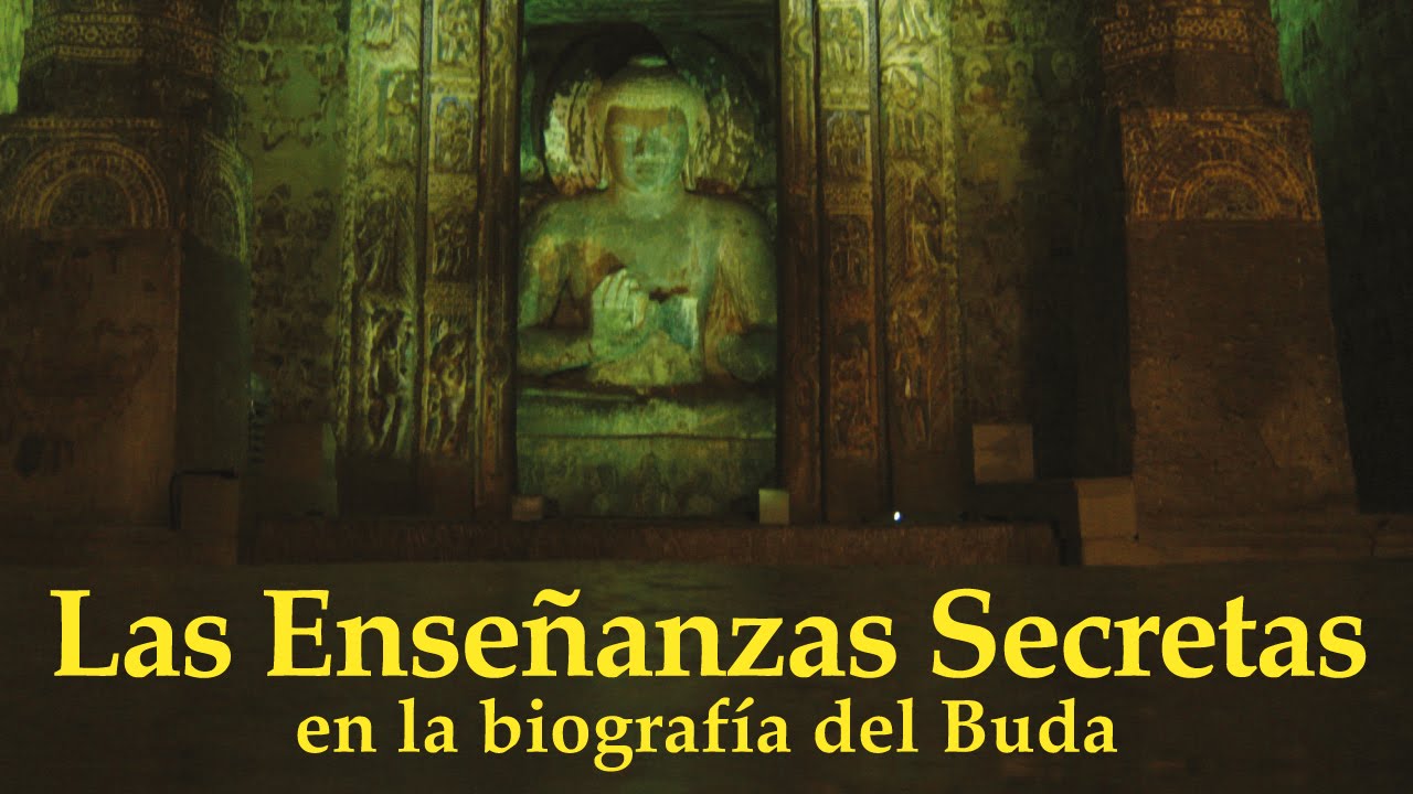 Las Enseñanzas Secretas en la biografía del Buda