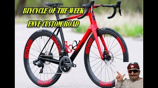 BICYCLE OF THE WEEK ENVE CUSTOM ROAD
