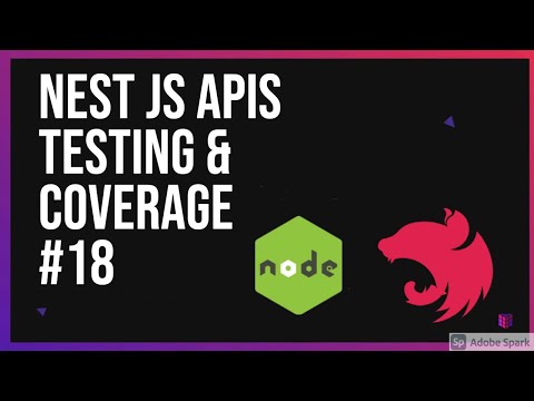Nest JS APIs Testing Coverage 18