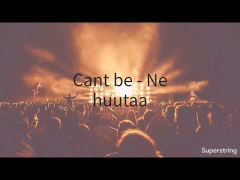 Cant be - Ne huutaa