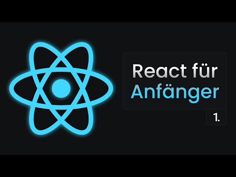 React Tutorial für Anfänger [Deutsch] - Einführung