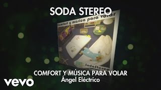 Soda Stereo - Angel Electrico (Audio)