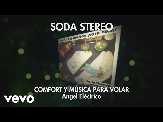 Soda Stereo - Angel Electrico (Audio) Soda Stereo - Angel Electrico (Audio)