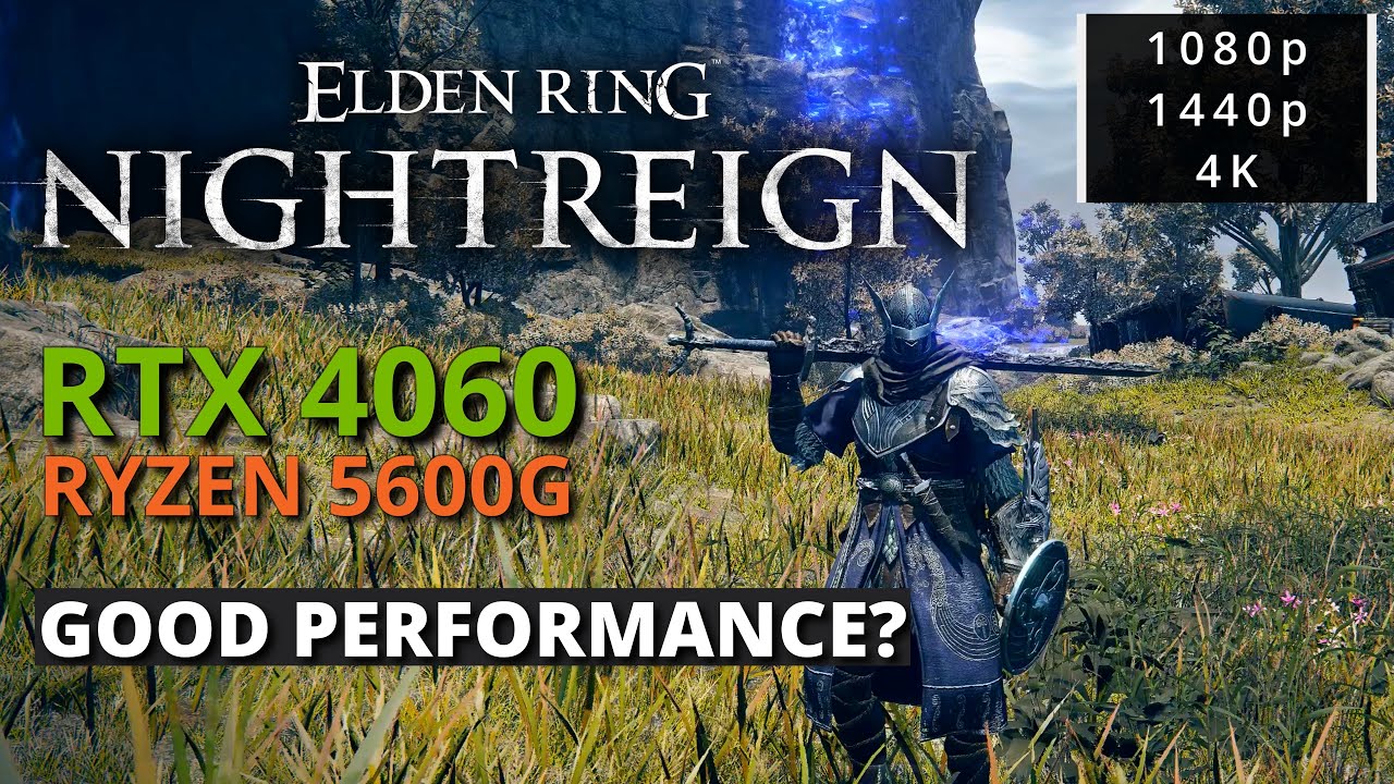 Elden Ring Nightreign on RTX 4060 – 1080p/1440p/4K