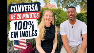 Quanto desta conversa você consegue entender?