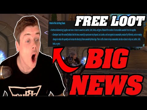 WOTLK Classic: MASSIVE NEWS! FREE LOOT!!!