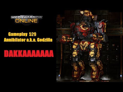 MWO: Gameplay #529 Annihilator Godzilla im Dakka Modus