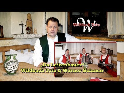 "DA LEITENBAUER" - Wildbach Trio & Werner Szlamar