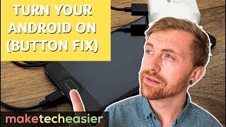 How to Turn Your Android Phone on When the Power Button Is Not Working