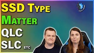 Does your SSD Type Matter? — SLC vs TLC vs QLC — NAND Matters — Tech D