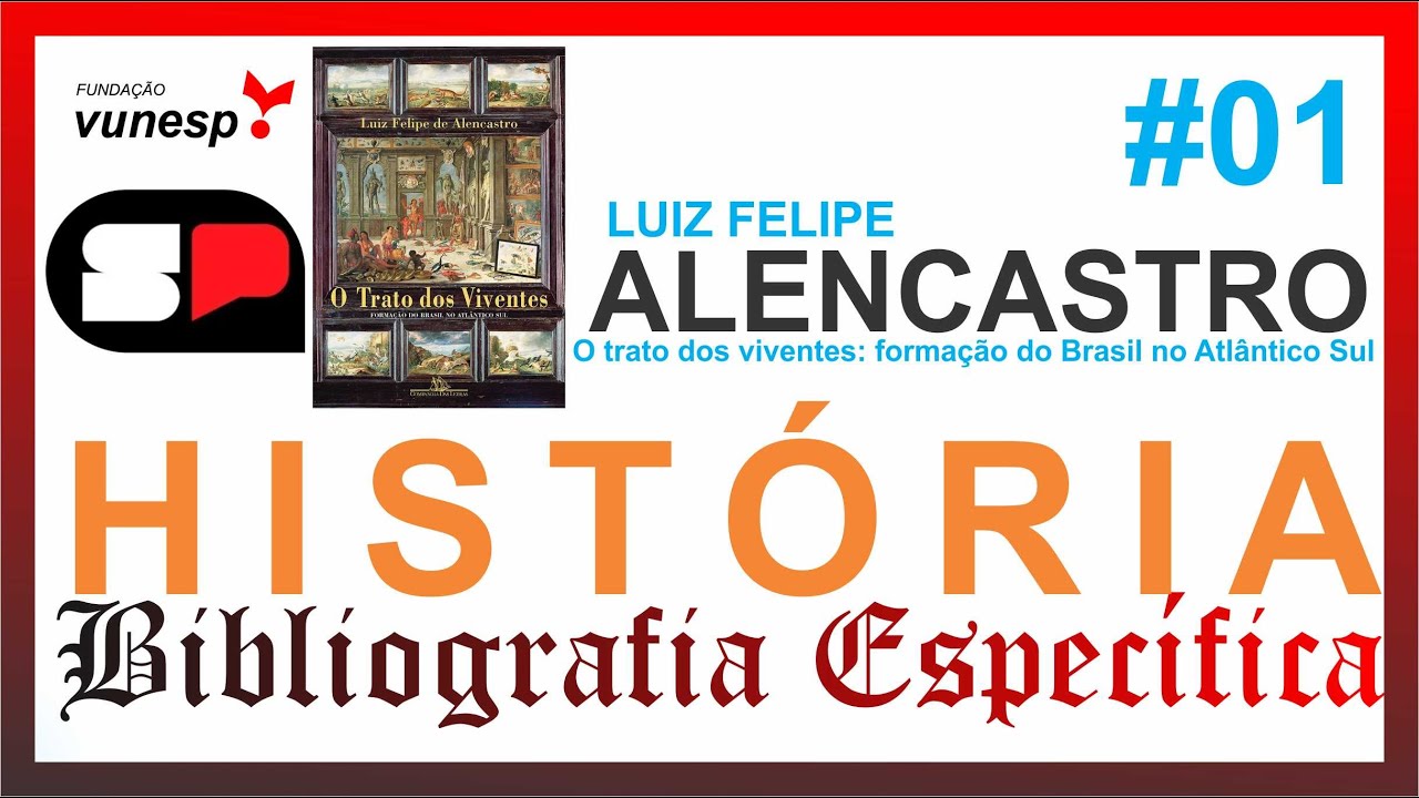 (1) ALENCASTRO.  Luiz Felipe de: O trato dos viventes formação do Brasil no Atlântico Sul