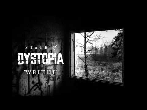State of Dystopia - Writhe