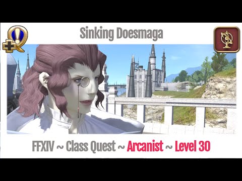 FFXIV Arcanist Level 30 Class Quest ~ A Realm Reborn ~ Sinking Doesmaga