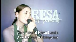 Hawaiian Wedding Song - Andy Williams - Cover by Teresa