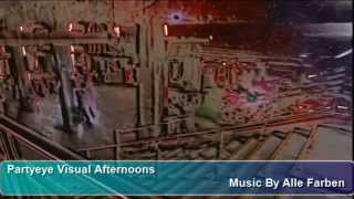 Partyeye and Alle Farben Live Visual Mix