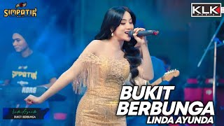 Download lagu BUKIT BERBUNGA - LINDA AYUNDA - LIVE SIMPATIK MUSIC KLK AUDIO SAMBIREJO NGANTANG MALANG mp3
