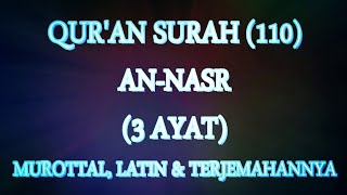 Download lagu Qur'an Surah (110) An-Nasr (Murottal, Latin Dan Terjemahannya) mp3 Download lagu Qur'an Surah (110) An-Nasr (Murottal, Latin Dan Terjemahannya) mp3